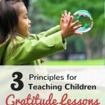 3 Principles for Teaching Children Gratitude Lessons