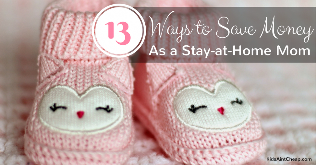 ways for stay-at-home moms to save money