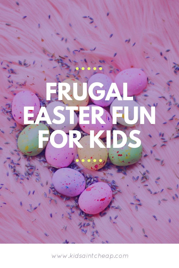frugal easter fun for kids