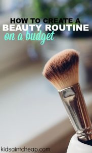 Creating a good beauty routine doesn't have to break the bank. Here's how I created a beauty routine on a budget. (And I love makeup!)