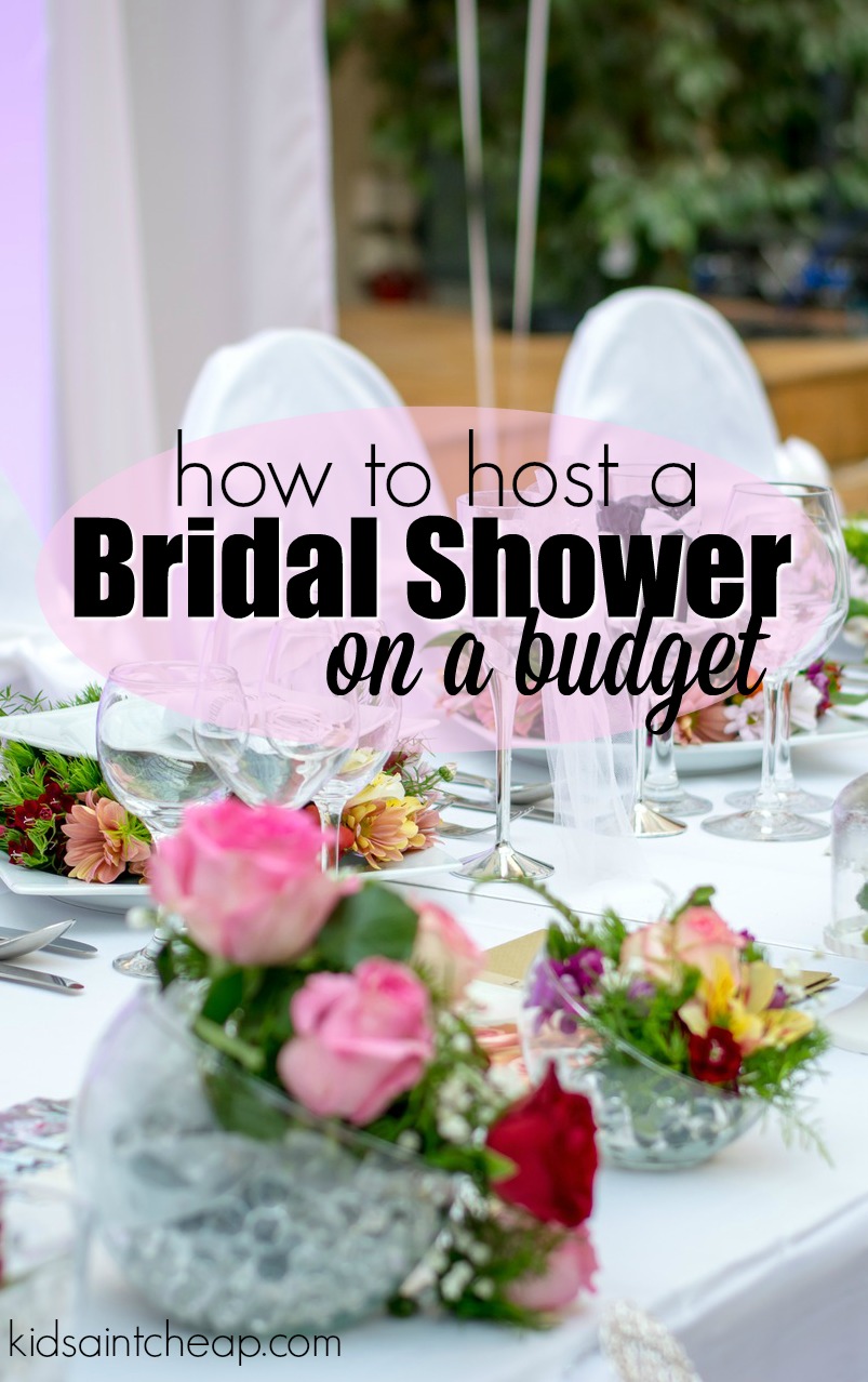 Hosting a Bridal Shower on a Budget - Kids Ain't Cheap